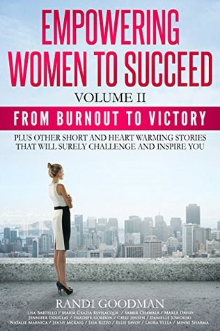 Download Empowering Women to Succeed: From Burnout To Victory - Randi Goodman | ePub