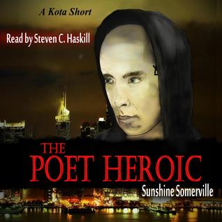 Read Online The Poet Heroic (The Kota Series Companion Stories, #2) - Sunshine Somerville file in PDF