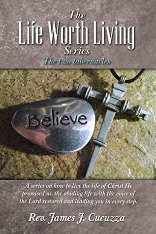 Read Online The Life Worth Living Series:: The two tabernacles - Rita Weiner | PDF