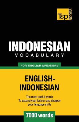 Full Download Indonesian Vocabulary for English Speakers - 7000 Words - Andrey Taranov | ePub