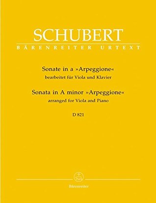 Download Schubert: Arpeggione Sonata in A minor (D.821) arranged for Viola - Ed: Wrochem Schubert | ePub