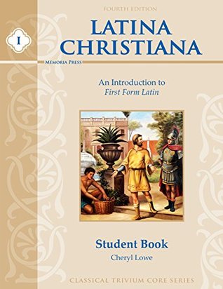 Read Latina Christiana: An Introduction to First Form Latin - Cheryl Lowe | ePub