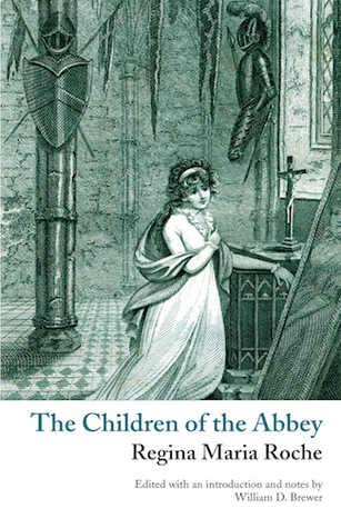 Read Online The Children of the Abbey (Valancourt Classics) - Regina Maria Roche file in ePub