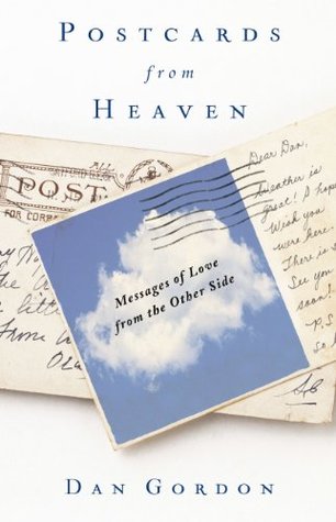 Download Postcards from Heaven: Messages of Love from the Other Side - Dan Gordon | ePub
