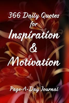 Read Online 366 Daily Quotes for Inspiration & Motivation: Page-A-Day Journal - Catherine M. Edwards | ePub