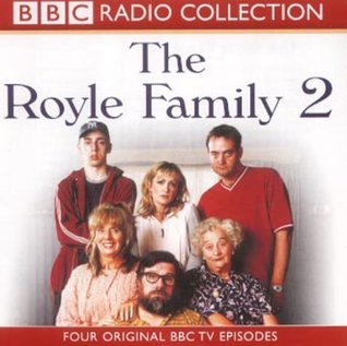 Read The Royle Family: Four Original BBC TV Episodes v.2: Four Original BBC TV Episodes Vol 2 (BBC Radio Collection) - Caroline Aherne file in ePub
