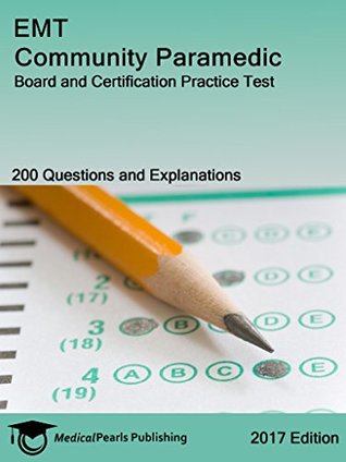 Full Download EMT Community Paramedic: Board and Certification Practice Test - MedicalPearls Publishing LLC file in ePub