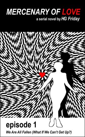 Download Mercenary of Love, Episode 1: We Are All Fallen (What If We Can't Get Up?) - HG Friday file in ePub