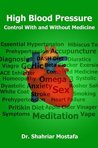 Full Download High Blood Pressure: Control With and Without Medicine - Shahriar Mostafa file in ePub