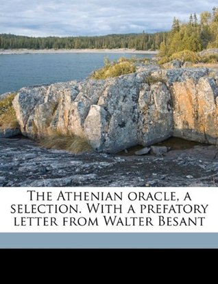 Download The Athenian Oracle, a Selection. with a Prefatory Letter from Walter Besant - John Underhill file in ePub