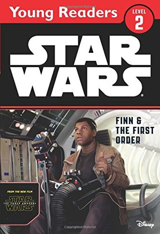 Download Star Wars The Force Awakens: Finn & The First Order: Star Wars Young Readers - Walt Disney Company file in PDF