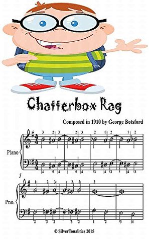 Read Online Chatterbox Rag Easiest Piano Sheet Music Junior Edition - George Botsford | ePub