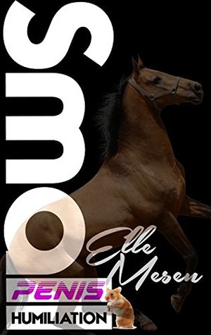 Read Online Small Penis Humiliation: Abuse and Advice from a Dominatrix and Psychologist - Elle Mesen | PDF