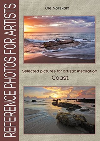 Read Online Reference Photos for Artists: Selected pictures for artistic inspiration: Coast - Ole Norskald file in ePub