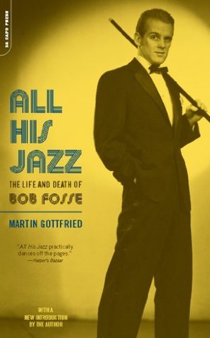 Download All His Jazz: The Life And Death Of Bob Fosse - Martin Gottfried file in ePub