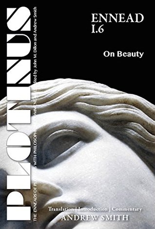 Read PLOTINUS Ennead I.6: On Beauty: Translation, with an Introduction, and Commentary - Andrew Smith file in ePub