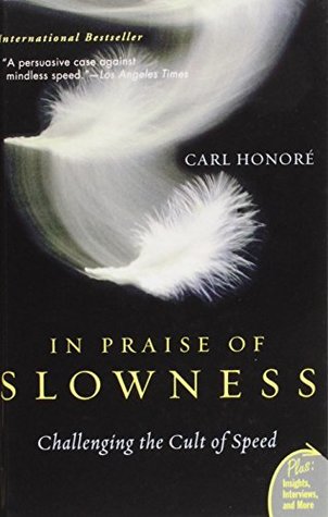 Read In Praise of Slowness: Challenging the Cult of Speed - Carl Honoré file in ePub