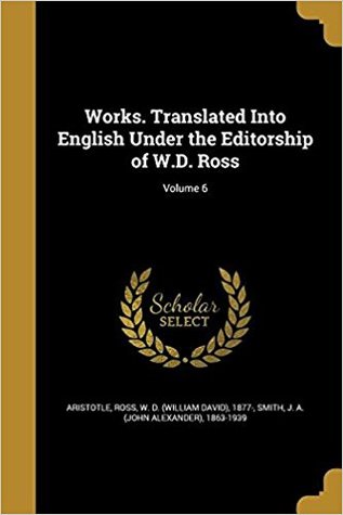 Read Online Works. Translated Into English Under the Editorship of W.D. Ross; Volume 6 - Aristotle file in ePub