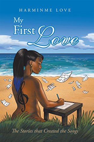 Read My First Love: The Stories That Created the Songs - Harminme Love | ePub