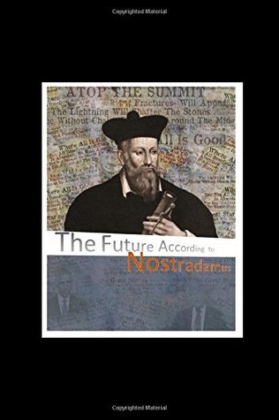 Download The Future According To Nostradamus: New look of an old book! - Shihyun Sherry Wang | ePub
