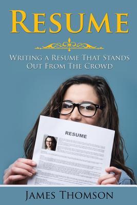 Download Resume: A Beginner's Guide on How to Write Creative Copy That Sells - James Thomson file in ePub