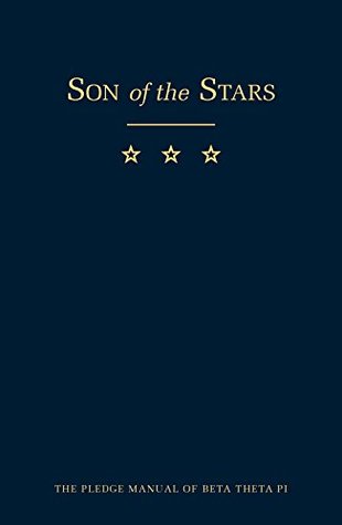 Read Son of the Stars: The Pledge Manual of Beta Theta Pi - L. E. (Erv) Johnson file in ePub