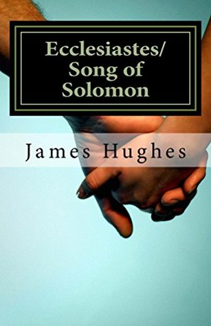 Download Ecclesiastes/Song of Solomon: Daily Devotionals Volume 13 - James Hughes file in ePub