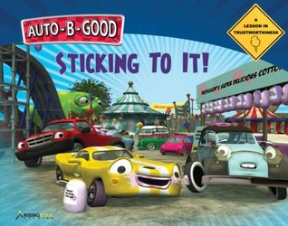 Full Download Sticking to It - A Lesson in Trustworthiness (Auto-B-Good) - Phillip Walton file in PDF