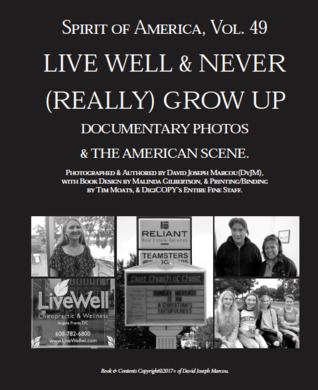 Read Online Spirit of America: Live Well & Never (Really) Grow Up — Documentary Photos & The American Scene (Volume 49) - David J. Marcou file in ePub