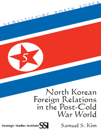 Read Online North Korean Foreign Relations in the Post-Cold War World - Samuel S. Kim | PDF