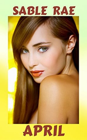 Download April: Roughly Does It! (Twelve Months of Toe-Curling Erotica Book 4) - Sable Rae | ePub