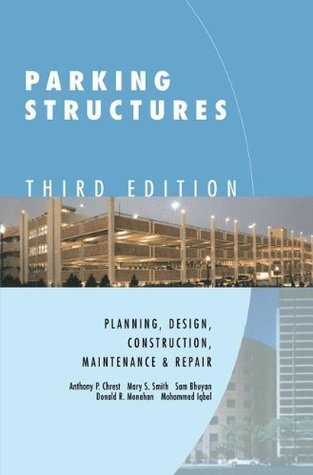 Download Parking Structures: Planning, Design, Construction, Maintenance and Repair - Anthony P. Chrest file in PDF