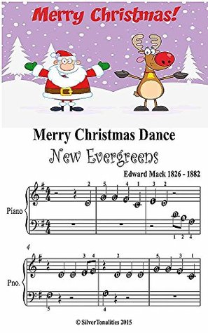 Download Merry Christmas Dance New Evergreens Beginner Tots Piano Sheet Music - Edward Mack file in PDF