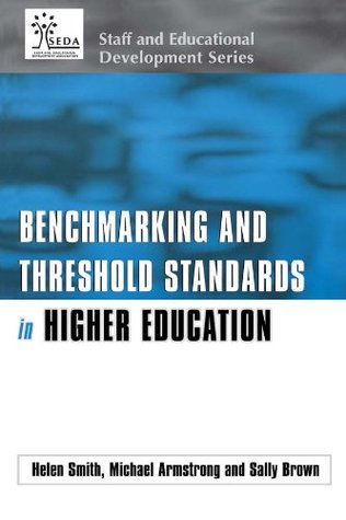 Full Download Benchmarking and Threshold Standards in Higher Education (SEDA Series) - Helen Smith | ePub