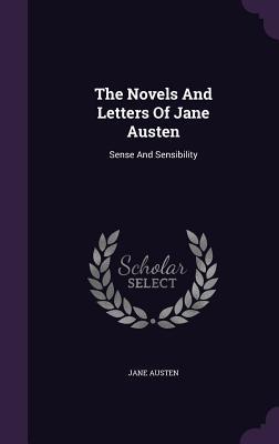 Download The Novels and Letters of Jane Austen: Sense and Sensibility - Jane Austen | PDF