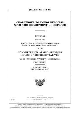 Read Challenges to Doing Business with the Department of Defense - U.S. Congress file in ePub