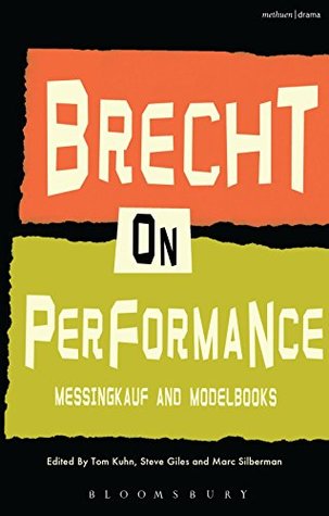 Read Brecht on Performance: Messingkauf and Modelbooks - Bertolt Brecht | PDF