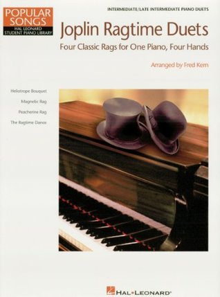 Read Joplin Ragtime Duets Songbook: Hal Leonard Student Piano Library Popular Songs Series Intermediate - Level 5 1 Piano, 4 Hands (Popular Songs: Hal Leonard Student Piano Library) - Fred Kern file in PDF