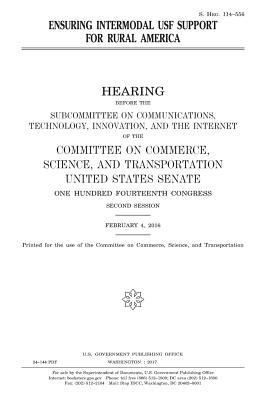 Read Online Ensuring Intermodal Usf Support for Rural America - U.S. Congress | ePub