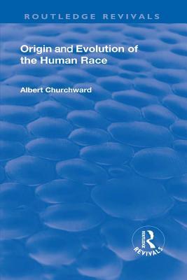 Full Download Revival: Origin and Evolution of the Human Race (1921) - Albert Churchwood file in ePub