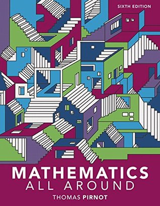 Read Online MyLab Math with Pearson eText -- Standalone Access Card -- for Mathematics All Around (6th Edition) - Thomas L. Pirnot file in PDF