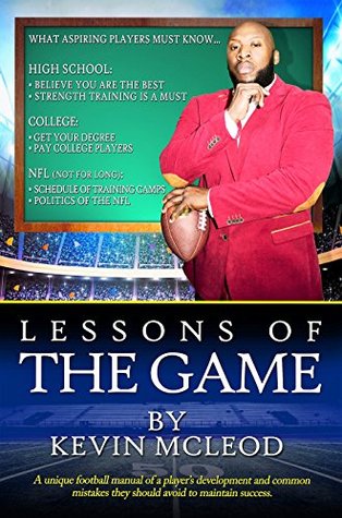 Read Online Lessons of the Game: A psychological study of a player's development and common mistakes they should avoid to maintain success - Kevin McLeod file in ePub