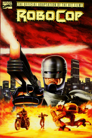 Download RoboCop: The Official Adaptation of the Hit Film! - Bob Harras file in PDF