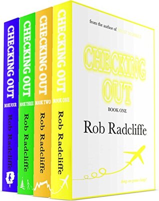 Read Online CHECKING OUT (books 1-4): The whole story. (The complete Checking Out novella series) - Rob Radcliffe | ePub