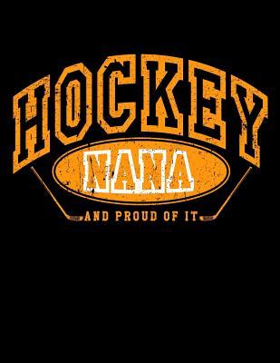 Read Hockey Nana and Proud of It: Hockey Gifts Ideas for Nanas - Hockey Sketchbook 8.5x11 -  | ePub