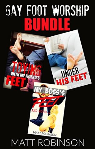 Full Download GAY FOOT WORSHIP BUNDLE: 3 First Time Gay Stories Collection - Matt Robinson file in ePub