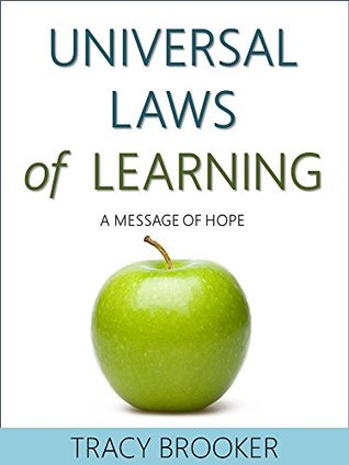 Download The Universal Laws of Learning: A Message of Hope - Tracy Brooker file in PDF