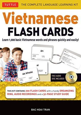 Download Vietnamese Flash Cards Kit: The Complete Language Learning Kit (200 Hole-Punched Cards, CD with Audio Recordings, 32-Page Study Guide) - Bac Hoai Tran | PDF