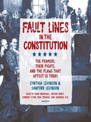 Read Fault Lines in the Constitution: The Framers, Their Fights, and the Flaws That Affect Us Today - Cynthia Levinson file in PDF