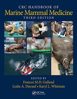 Download CRC Handbook of Marine Mammal Medicine, Third Edition - Frances M.D. Gulland | PDF